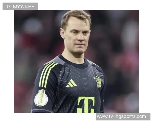 德媒分析若乌尔比希再犯错拜仁或将续约诺伊尔一年